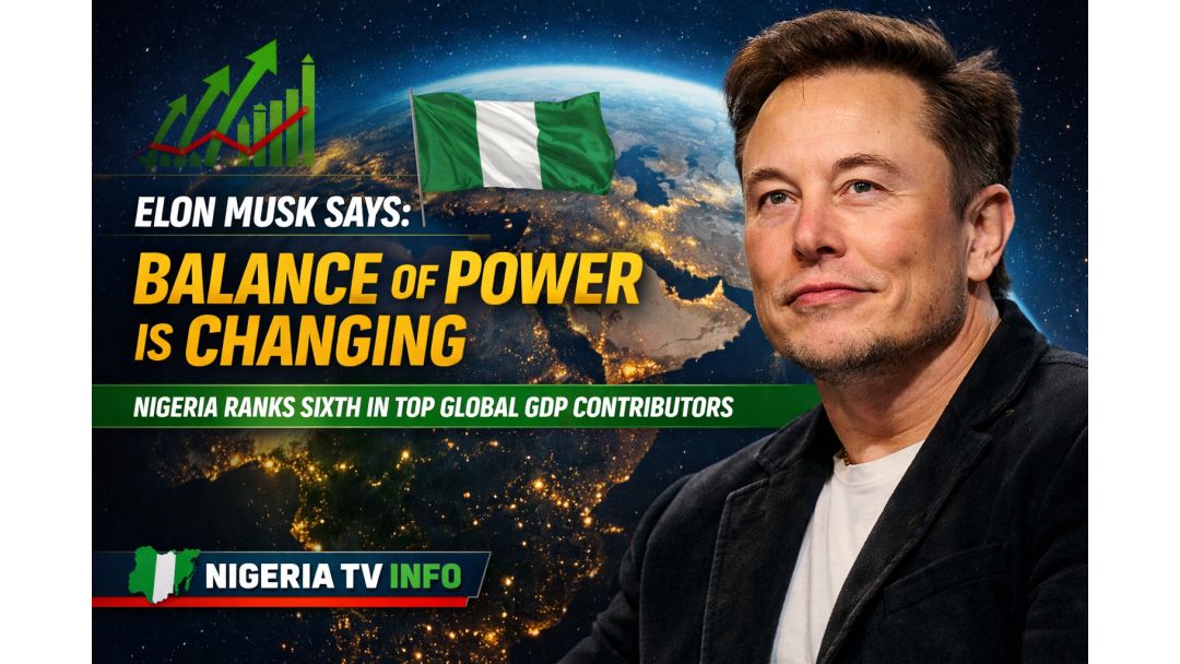 Elon Musk Ya Ce “Karfin Iko a Duniya Na Sauyawa” Yayin da Najeriya Ta Zama Ta Shida Cikin Manyan Masu Taimakawa Tattalin Arzikin Duniya (GDP)